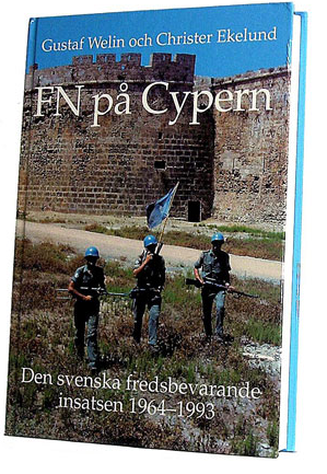 FN på Cypern - svenska fredsoperationer 1964-93
