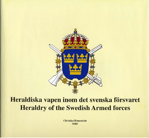 Medaljer - Tecken - Heraldik - Heraldiska vapen inom det svenska försvaret