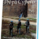 FN på Cypern - svenska fredsoperationer 1964-93